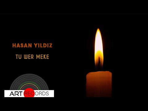 Hasan Yıldız - Tu Wer Meke (Official Audio © Art Records)