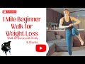 1 Mile Beginner Walk for Weight Loss | 2,000 Steps | Beginner &amp; Senior-Friendly Home Fitness