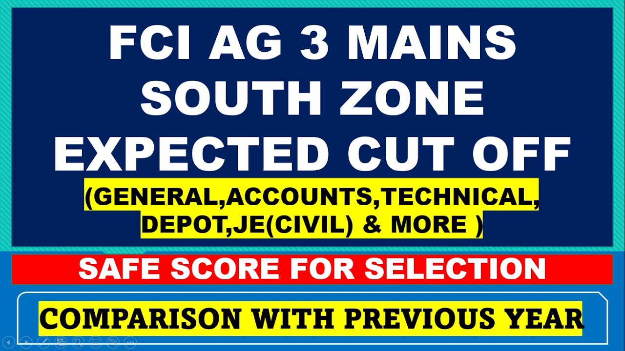 FCI AG 3 SOUTH MAINS EXPECTED CUT OFF -  DEPOT - GENERAL - ACCOUNTS - TECHNICAL-JE & OTHERS