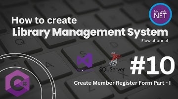 C#(.Net) Library Management System (create member register form part - I)
