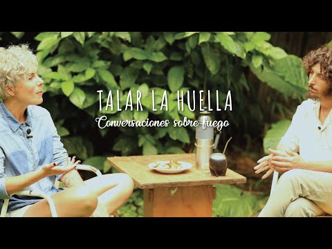 Adrian Berra - Talar la huella - Conversaciones sobre fuego.