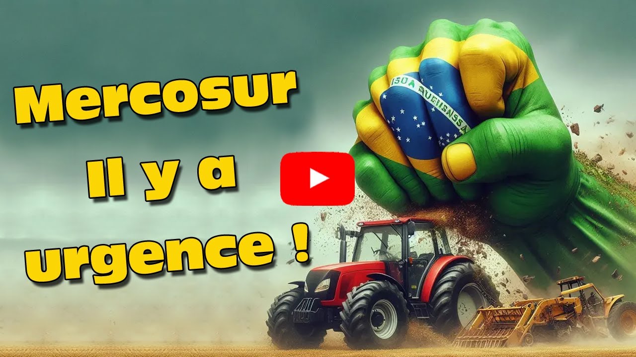Mercosur - Il y a urgence ! 