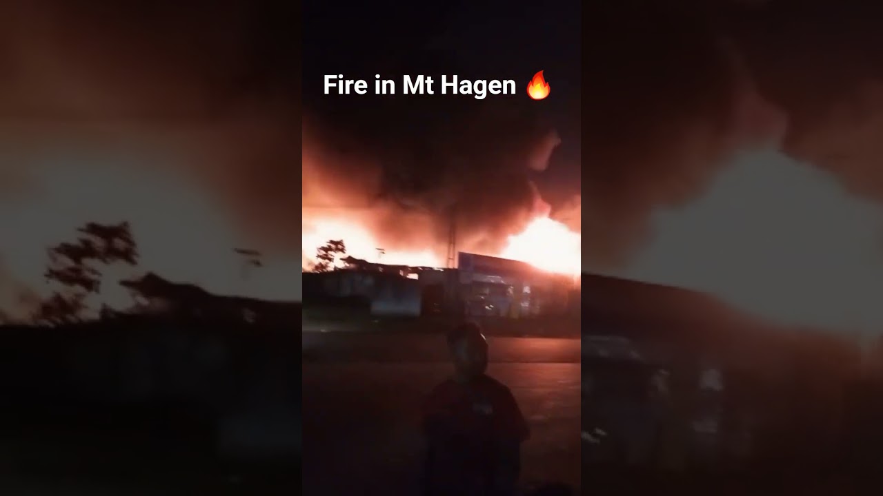 Fire in Mt Hagen 🔥. 