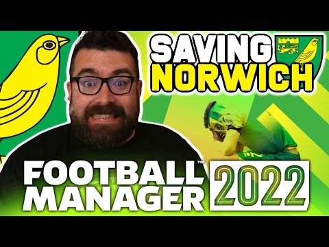 REBUILDING NORWICH CITY FM22 | Football Manager 2022
