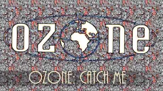 Ozone: Catch me (from demo 1997) Ozone: Catch me (from demo 1997)