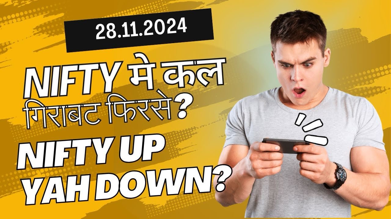 Tomorrow Nifty Down/Up? | Nifty Chart Analysis | Nifty Prediction For 28.11.2024 | #niftyprediction