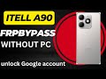 Itel A90 Frp Bypass Without Pc  Itel  A90 (A6610L) Google Account Lock Remove | New Trick 2025
