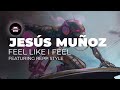 Jess muoz  feel like i feel feat repp style  ninety9lives release