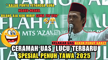 Ceramah Lucu, Jamaah Tak Sanggup Tahan Tawa - Prof. H. Abdul Somad, Lc.D.E.S.A.,Ph.D