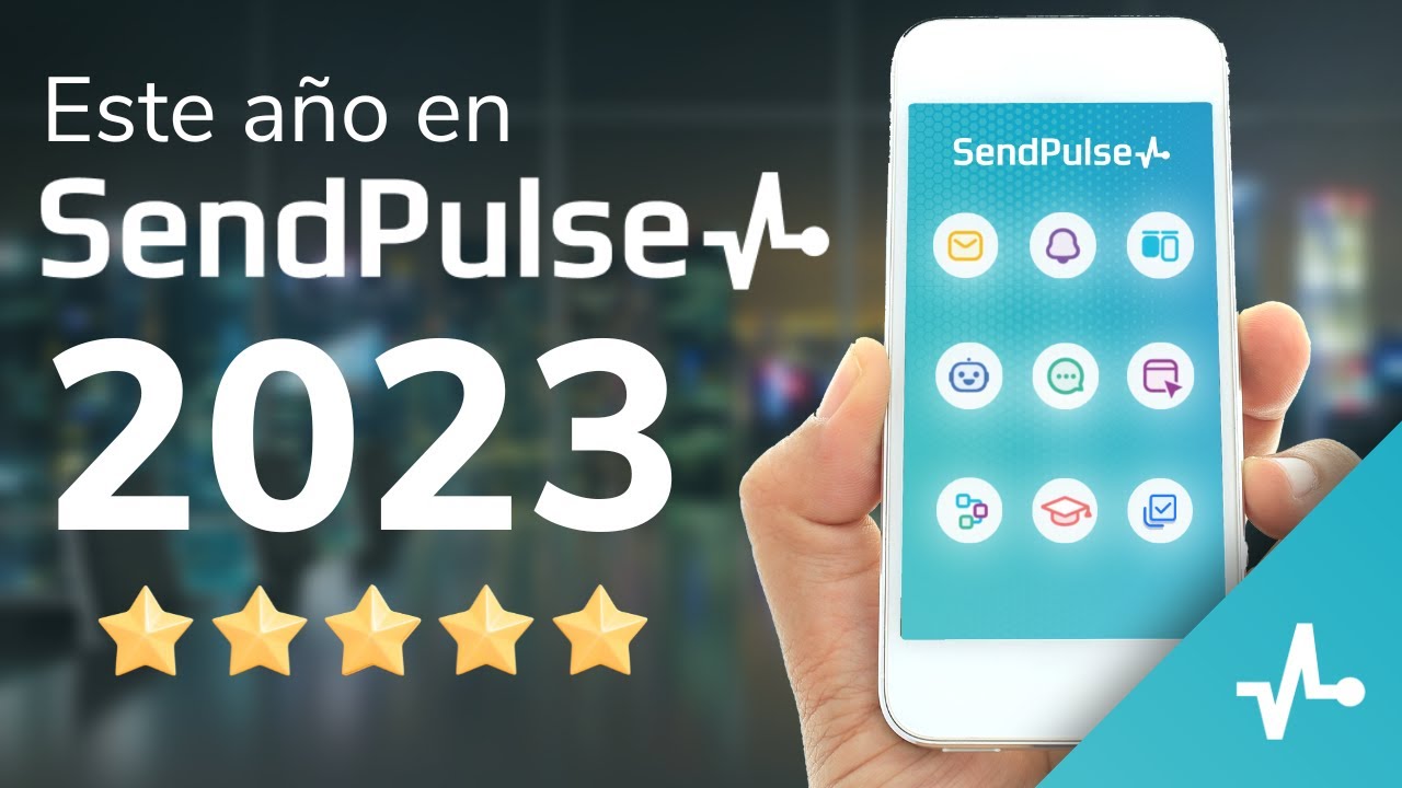 Este año en SendPulse 2023 - YouTube