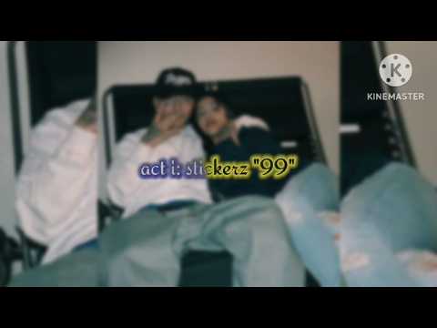 act i: stickerz "99" - 4Batz | Lyrics