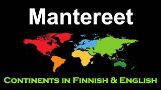 Mantereet 🌍 - Continents in Finnish &amp; English