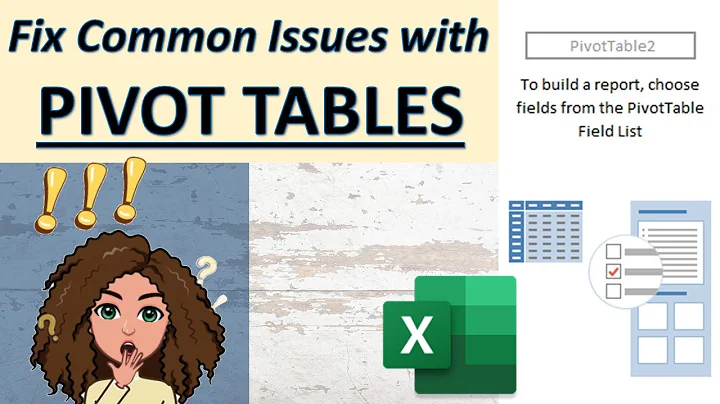 Issues with PIVOT TABLES - fixing common errors in 6 minutes (Microsoft Excel for beginners)