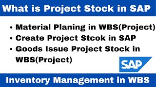 How to Create Project Stock in SAP I How to Consume Project Stock in SAP WBS I SAP MM PS  Tutorial I