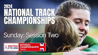 LIVE | 2024 British National Track Championships - Sunday: Session Two