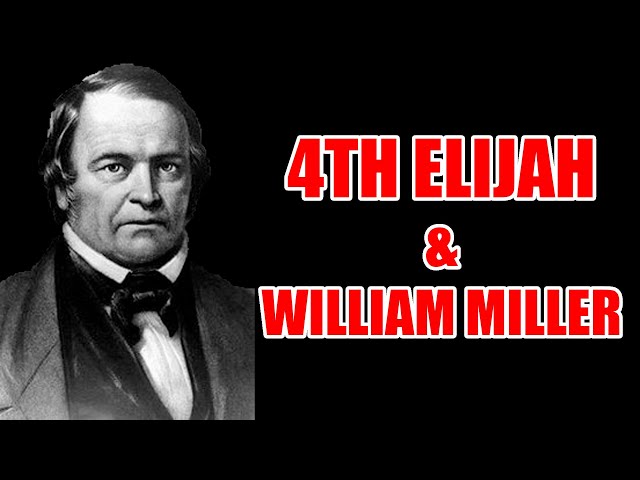 4th Elijah and William Miller have the SAME Experience. Loud Cry Repeats Midnight Cry Bible Prophecy