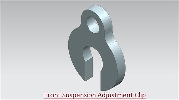 Front Suspension Adjustment Clip (Video Tutorial) Siemens NX