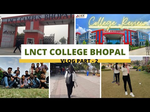 LNCT COLLEGE VLOG 2nd  | Lnct University bhopal | LNCT college Review | MCA LNCTU | Siddhee Singh