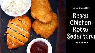 Resep Chicken Katsu Sederhana Ala Dapur Desi