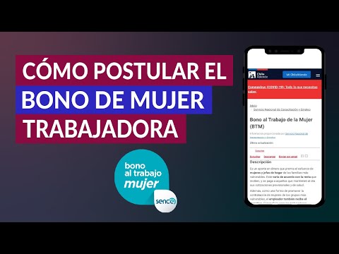 Cómo Puedo Postular el Bono de Mujer Trabajadora y que Requisitos Necesito Cumplir