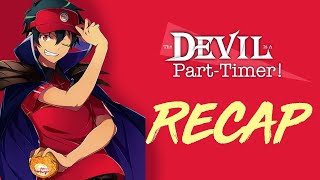 The Devil Is a Part-Timer Recap Before Season 2