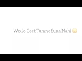 Wo Jo Geet Tumne Suna Nahi | Tariq Jameel Sahab | Islamic Whatsapp Status