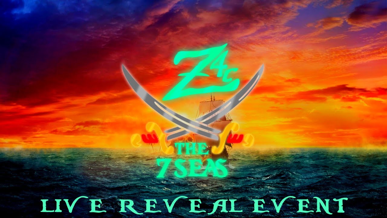 Z4C The 7 Seas Live Reveal - YouTube