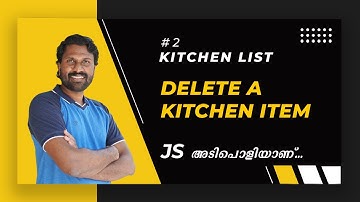 12 | Kitchen List | Delete A List Item | JavaScript Malayalam | Web Diary