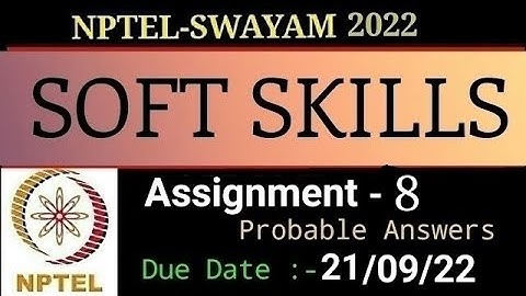 NPTEL-22 | Soft Skills | Assignment - 8 | Most Probable Answers