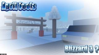 Night Before The Blizzard - APRIL FOOLS [Blizzard 3?]