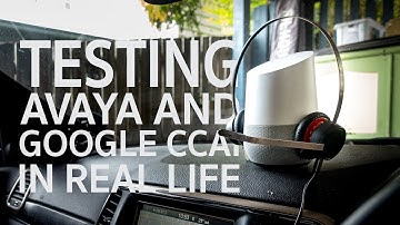 Avaya & Google Cloud Contact Center AI in Real Life.