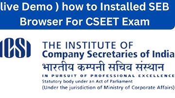 LIVE DEMO TO INSTALLED AND RUN SEB BROWSER FOR NOV 2023 EXAM