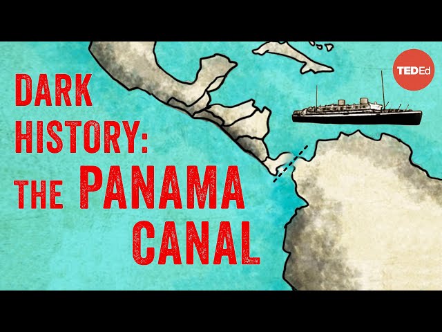 Demolition, disease, and death: Building the Panama Canal - Alex Gendler class=