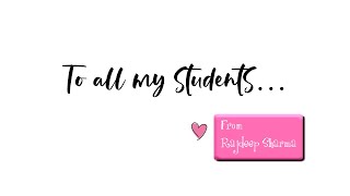 Lock down Message  to all my Dear Students | Student teacher Story | Message for students