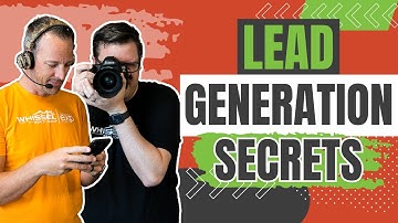 The Secrets to Lead Generation | The Whissel Way Podcast