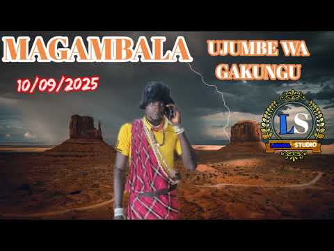 MAGAMBALA UJUMBE WA GAKUNGU Msambazaji Ludima TV 2025