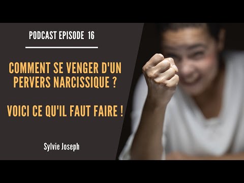 Comment se venger d&rsquo;un pervers narcissique (mpn) ? Voici ce qu&rsquo;il faut faire !