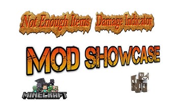 Minecraft - Mod Show case Not Enough Items, Damage Indicator mod