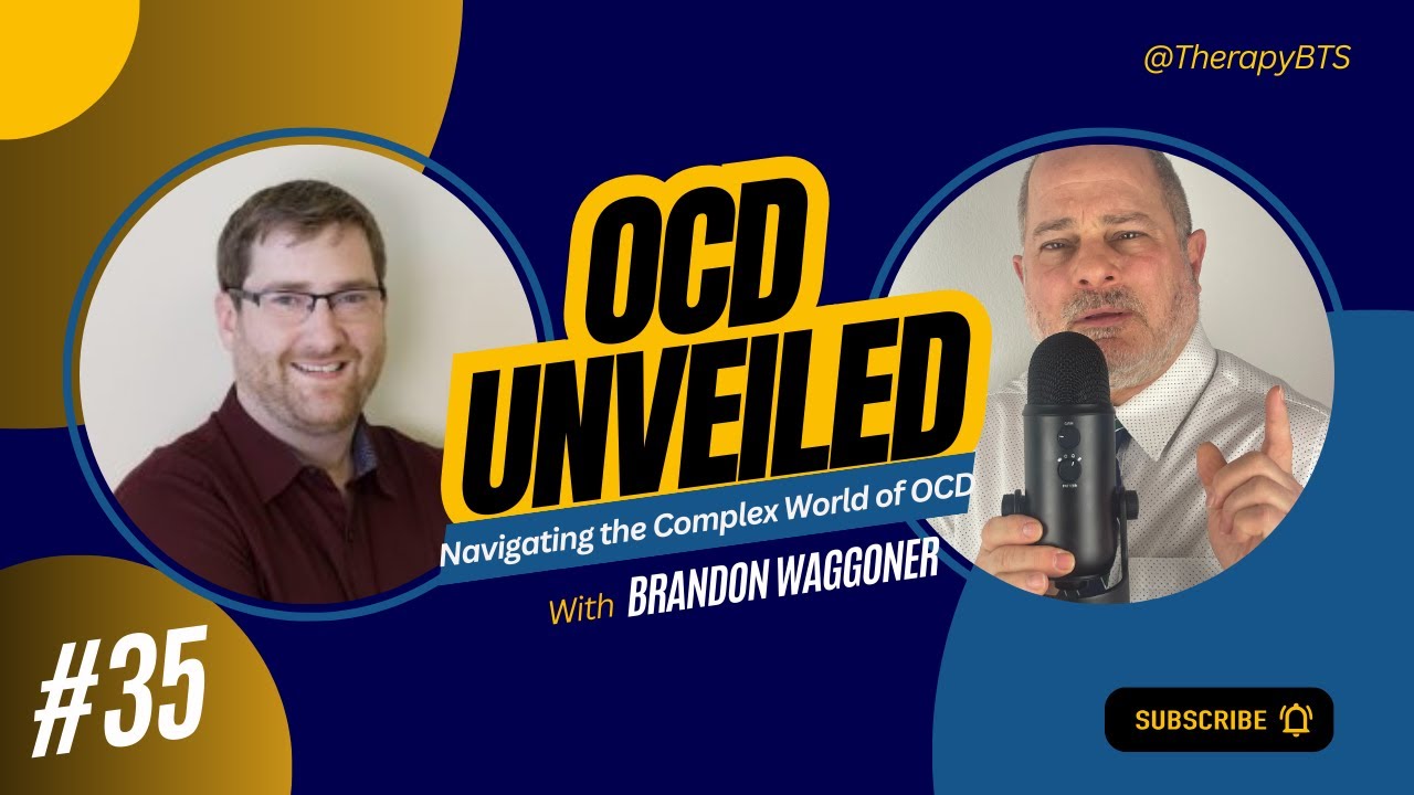 Brandon Waggoner shares his experiences as a professor and clinician working with OCD | Episode 35