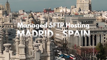 Managed SFTP Hosting - Madrid, Spain - Hyve Managed Hosting