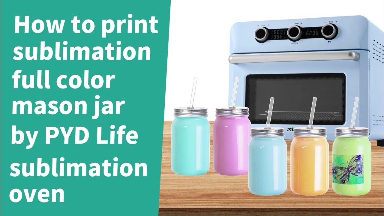 How to print full color glass mason jar by sublimation oven? YouTube