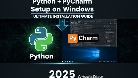 Python + PyCharm Setup on Windows | Ultimate Installation Guide 2025