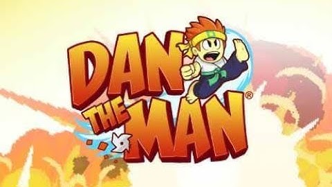 Dan the Man - Action platformer | Now this is my favorite game 🤩