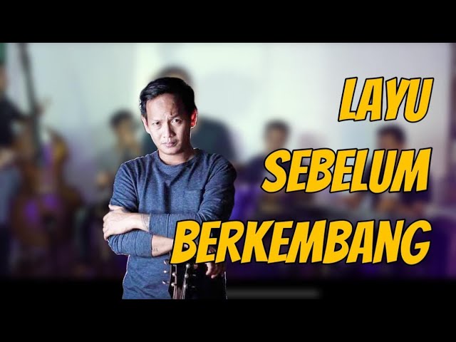 LAYU SEBELUM BERKEMBANG (ALOYSIUS RIYANTO) - DAPUR MUSIK VOCAL PANDIKA KAMAJAYA class=