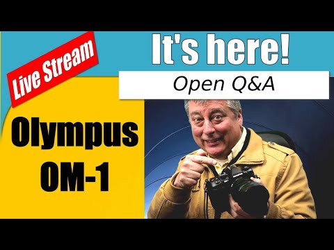 Olympus OM-1 Q&A Live Photography Chat ep.203