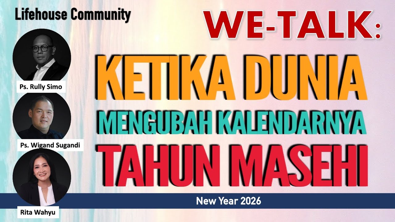 TAHUN MASEHI  - WETALK (Tahun Baru 2026)