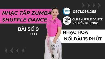 [SERIES NHẠC TẬP #9] Nhạc Hoa 15 phút không lời - tiết tấu nhanh phù hợp nhảy #shuffledance