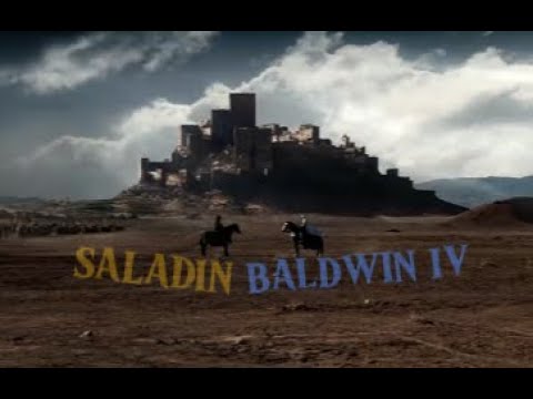 King Baldwin IV - Saladin (Kingdom of Heaven Edit) - YouTube