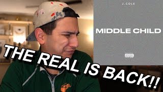 MIDDLE CHILD - J COLE | REACTION BREAKDOWN!! THE HYPE IS REAL!!