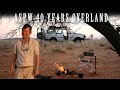 Life and death in the kalahari  40 years overland storytelling 4xoverland